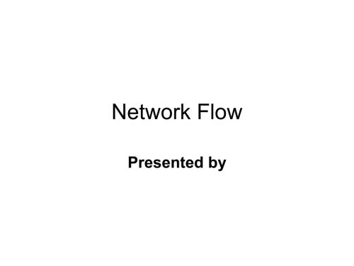 网络流最大流算法.ppt