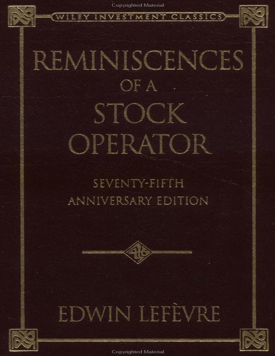 股票作手回忆录ReminiscencesofaStockOperator英文原版EdwinLeFevre.doc_第2页