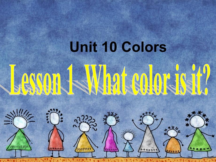 三年级下册英语课件Unit10Lesson1Whatcolorisit1北师大版三起共19张PPT.ppt_第1页