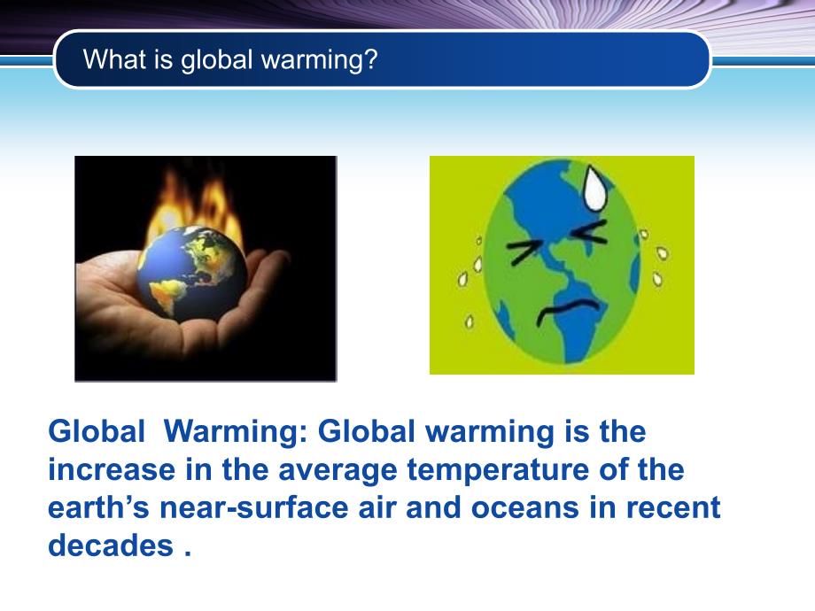 大学英语演讲globalwarming.ppt_第3页