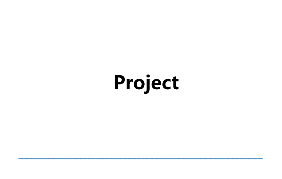Project培训课件.ppt_第1页