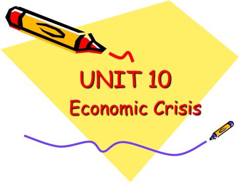 商务英语阅读PPTUnit10EconomicCrisis.ppt