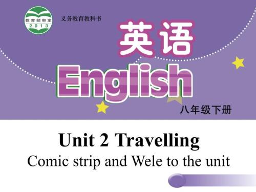 八年级英语下册Unit2TravellingWelcometotheunit课件新版牛津版.ppt